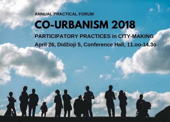 KVIETIMAS į praktinį forumą ,,CO-URBANISM: dalyvavimo praktikos kuriant miestus"
