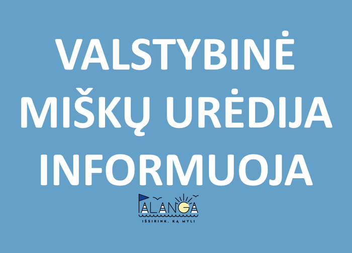 Valstybinė miškų urėdija informuoja apie numatomus darbus rekreacinės paskirties miškuose