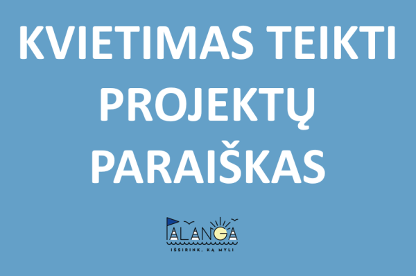 Palangos miesto savivaldybės administracija skelbia Neįgaliųjų socialinės integracijos per kūno...