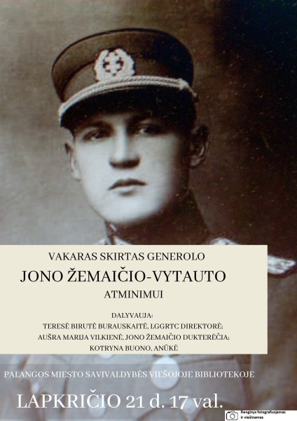 Palangos miesto savivaldybės viešojoje bibliotekoje - generolo Jono Žemaičio-Vytauto atminimo...