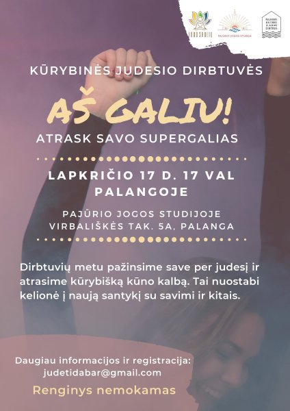 Lapkričio 17 d. - kūrybinės judesio dirbtuvės „Aš galiu. Atrask savo supergalias“