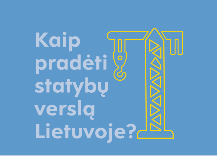 VšĮ "Versli Lietuva" dalinasi "Kaip pradėti statybų verslą Lietuvoje?"