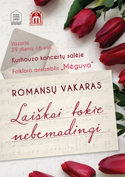 Palangos Kurhauze romansų vakaras ,,Laiškai tokie nebemadingi“