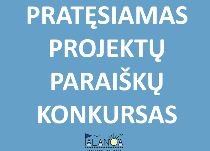 Pratęsiamas Socialinių projektų atrankos konkursui skirtų paraiškų pateikimo terminas