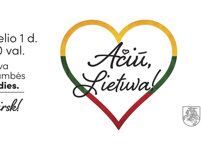 Birželio 1 d. visoje šalyje vyks visuotinė akcija „Ačiū, Lietuva“, kuria bus dėkojama Lietuvos...