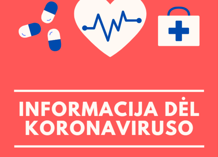 Informacija gyventojams dėl COVID-19 ligos (koronaviruso infekcijos) prevencinių priemonių 
