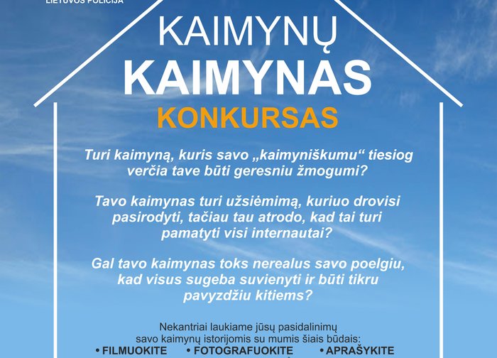 Artėjant Europos kaimynų dienai Lietuvos policija organizuoja konkursą „Kaimynų kaimynas“ 