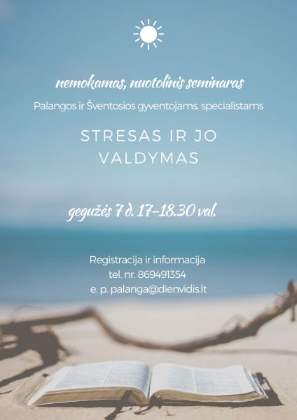 Gegužės 7 d. - nuotolinis seminaras Palangos ir Šventosios gyventojams, specialistams...