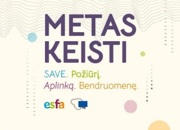 Pradedama įgyvendinti kampanija "Metas keisti"