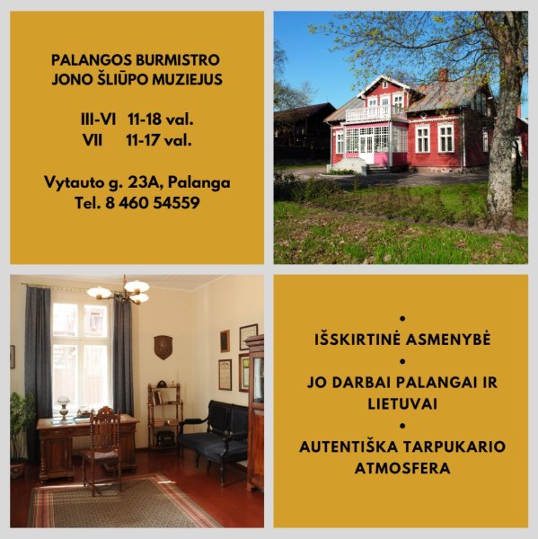 Palangos miesto burmistro Jono Šliūpo muziejus lankytojų laukia įprastu darbo laiku