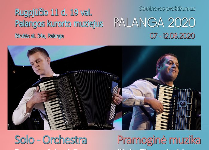 Rugpjūčio 7 d. prasideda Tarptautinis akordeono festivalis „Palanga 2020“