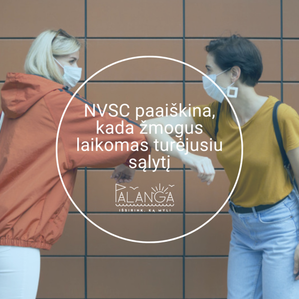 NVSC paaiškina, kada žmogus laikomas turėjusiu sąlytį