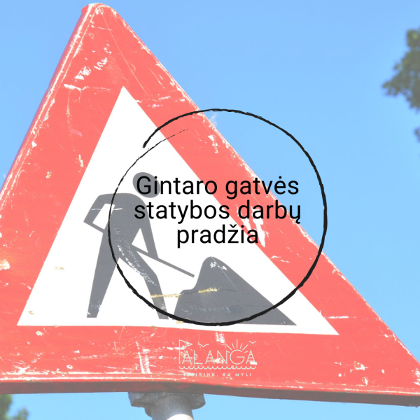 Gintaro gatvės statybos darbų pradžia