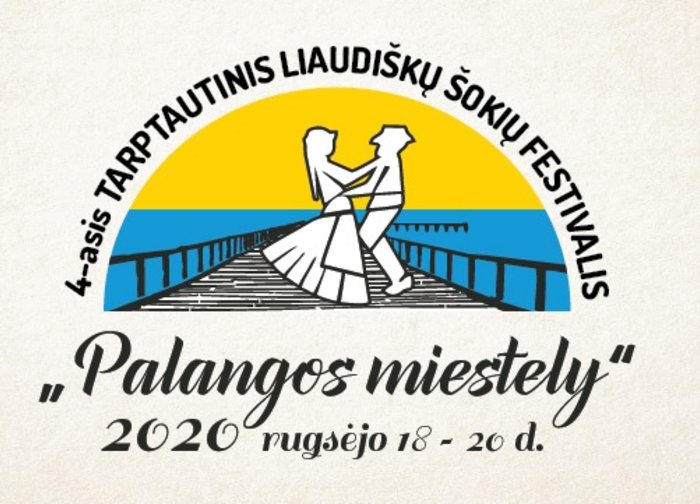 Rugsėjo 18 -20 d. Palangoje vyks 4-asis Tarptautinis liaudiškų šokių festivalis "Palangos...