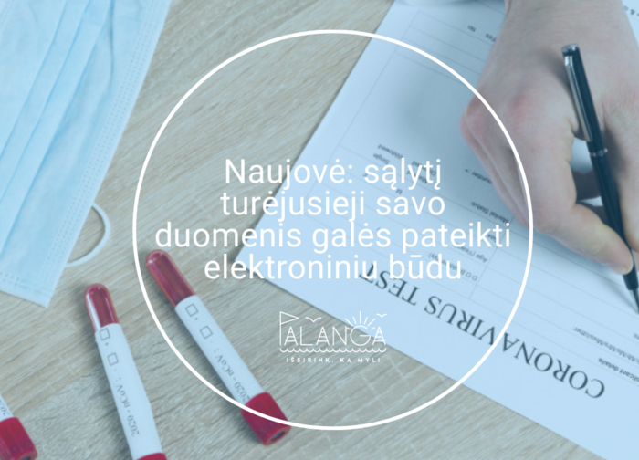Naujovė: sąlytį turėjusieji savo duomenis galės pateikti elektroniniu būdu