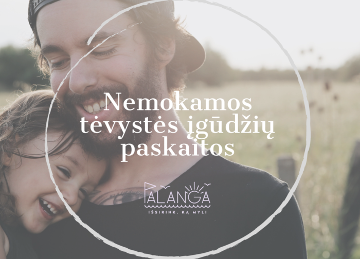 Nemokamos tėvystės įgūdžių paskaitos