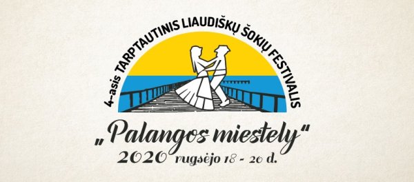 Rugsėjo 18 -20 d. Palangoje vyks 4-asis Tarptautinis liaudiškų šokių festivalis "Palangos...
