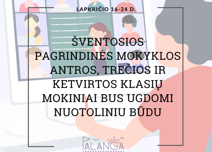 Lapkričio 16-24 dienomis  Šventosios pagrindinės mokyklos antros, trečios ir ketvirtos klasių...