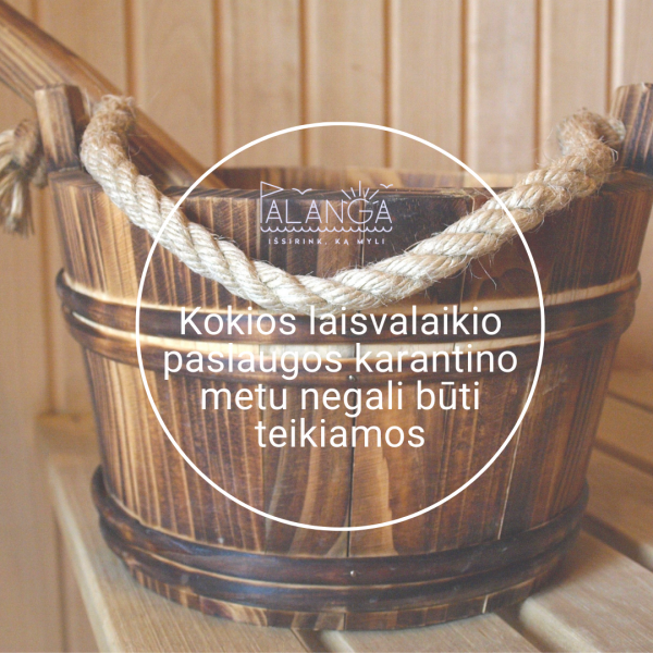 Patikslinta, kokios laisvalaikio paslaugos karantino metu negali būti teikiamos
