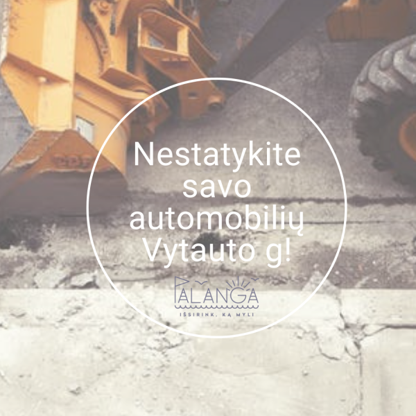 Informacija vairuotojams: penktadienį, šeštadienį ir pirmadienį bus asfaltuojama Vytauto gatvė....