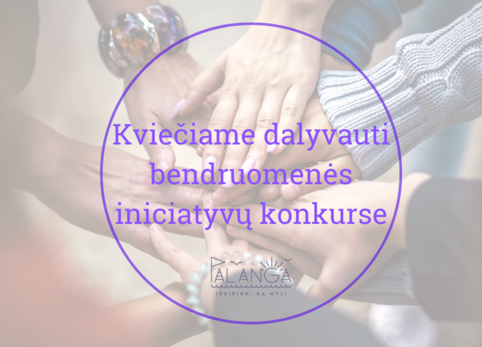 Kviečiame dalyvauti bendruomenės iniciatyvų konkurse
