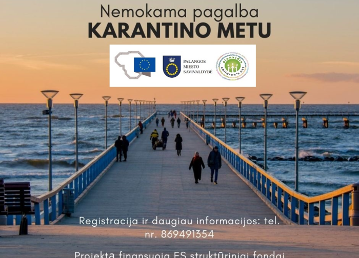 Nemokama pagalba karantino metu Palangos ir Šventosios gyventojams