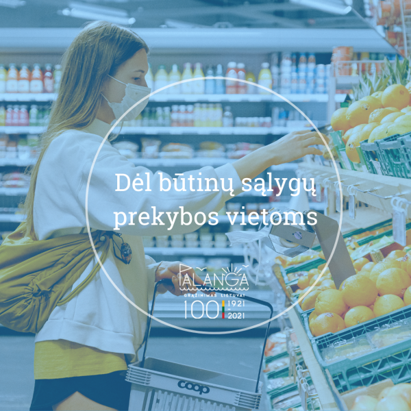 SAM infromacija dėl būtinų sąlygų prekybos vietoms
