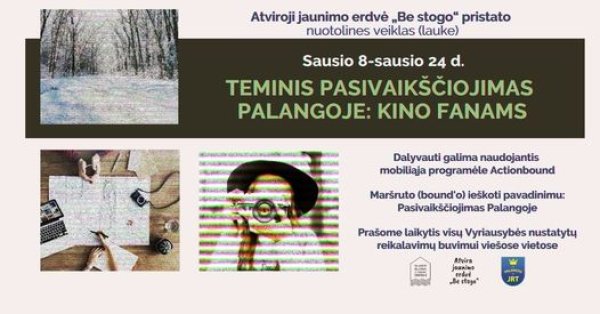 Jaunimo erdvė „Be stogo“ kviečia išbndyti teminį pasivaikščiojimą Palangoje "Kino fanų...