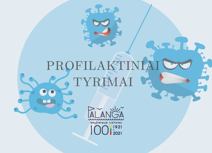 Savivaldybėje bus atliekami vienkartiniai profilaktiniai tyrimai