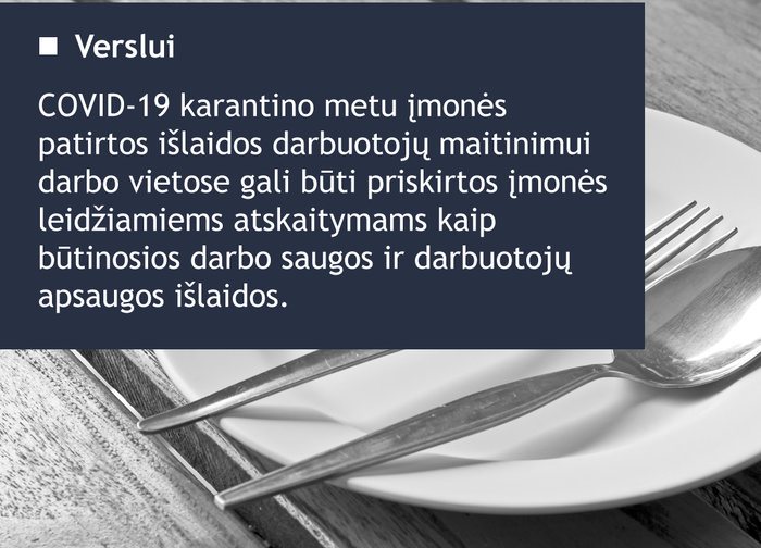 VMI: leidžiami atskaitymai – karantino metu už darbuotojų maitinimą darbo vietose