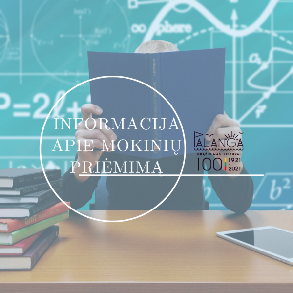 Skelbiama informacija apie mokinių priėmimą