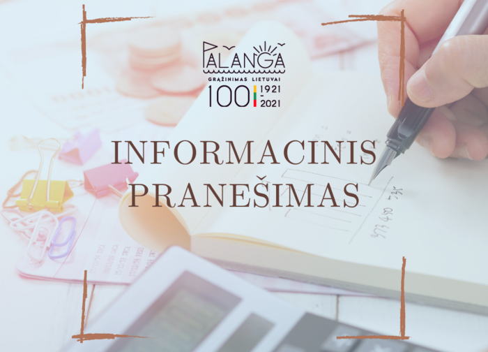 UAB „Palangos šilumos tinklai“ informuoja, kad sąskaitos už gautas paslaugas vasario mėnesį vėluos 