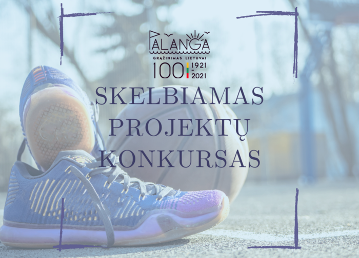 Skelbiamas kūno kultūros ir sporto projektų konkursas