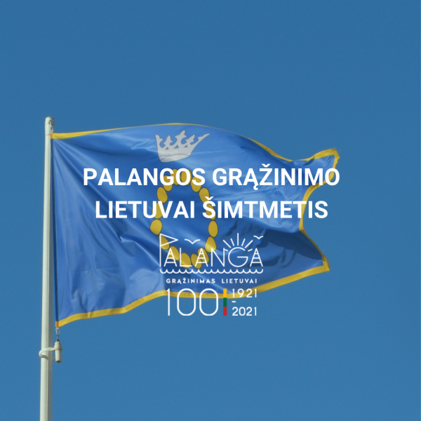 Virtuali paroda: „Palanga Lietuvai. 100 metų“