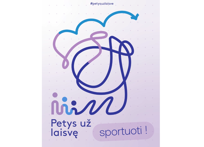 Petys už laisvę sportuoti. Vakcinos – tai kelias būti aktyviems, rungtyniauti ir lankytis...