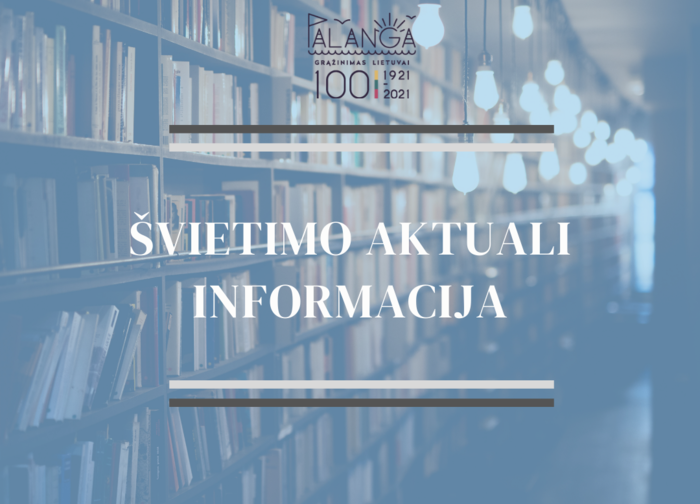 Informacija pradinių klasių mokinių tėveliams 