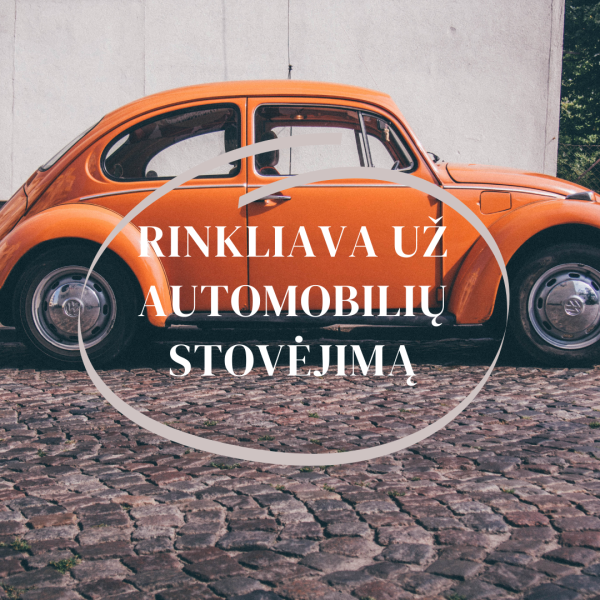 Nuo gegužės 15 d. iki rugsėjo 15 d. už automobilių stovėjimą dalyje kurorto gatvių renkama rinkliava
