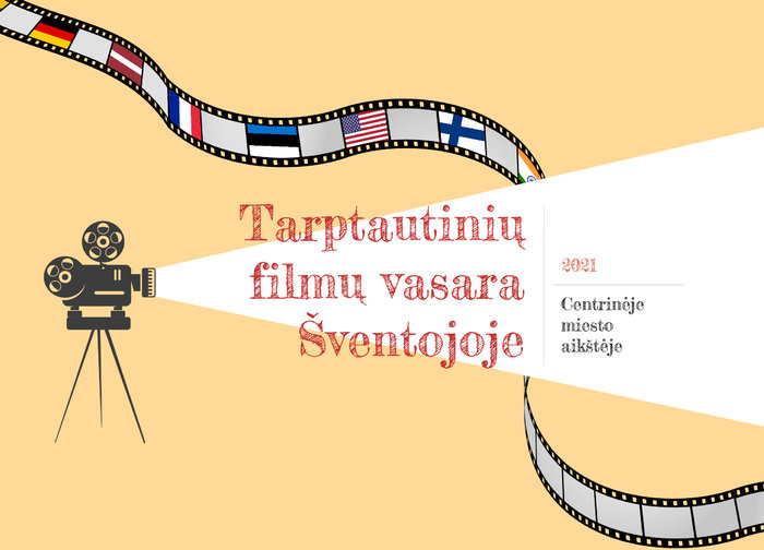 Tarptautinių filmų vasara Šventojoje 2021