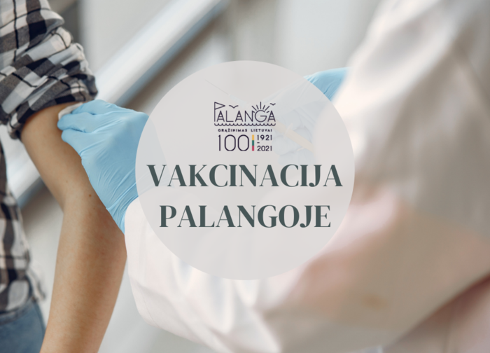 Palangiškiai, pasiskiepykime vasarą, kad rudenį galėtume saugiai atostogauti
