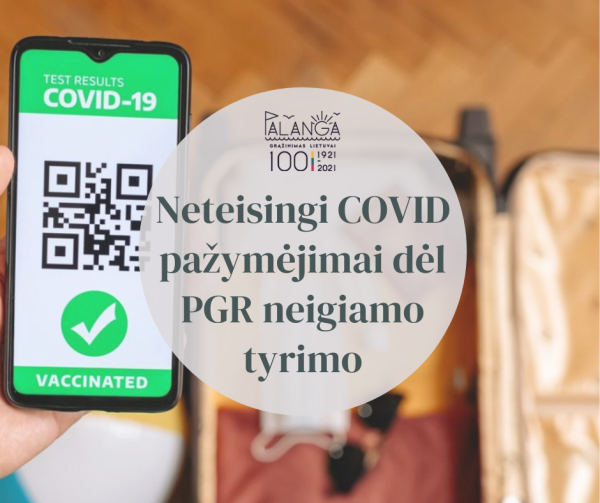Dėl techninės klaidos išduoti netesingi COVID pažymėjimai