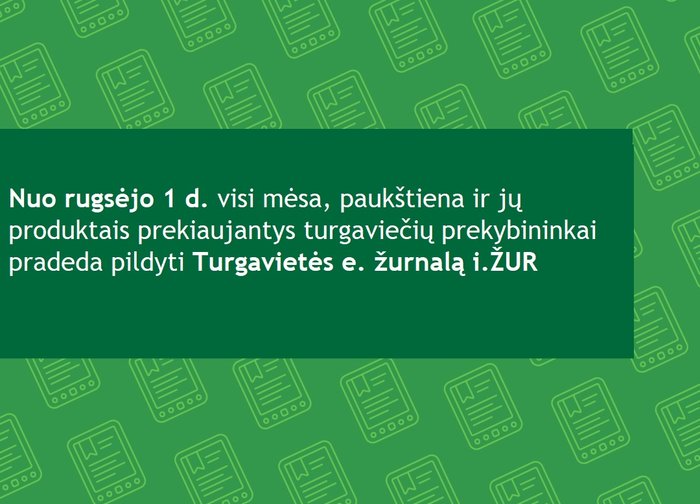 Nuo rugsėjo 1 d. mėsos ir paukštienos prekybininkams – tik elektroniniai turgavietės žurnalai