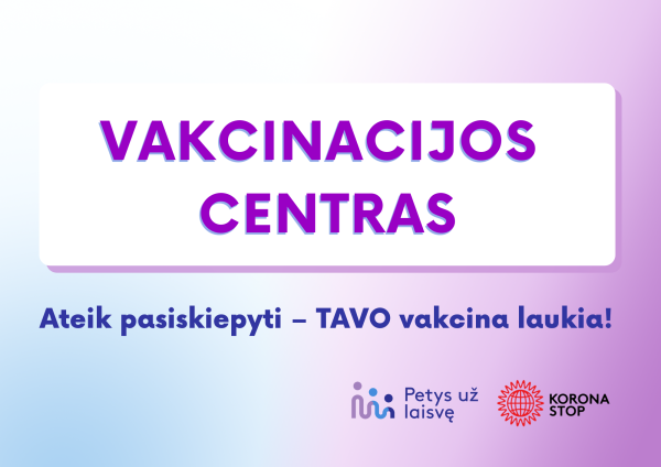 Rytoj, ketvirtadienį, nuo COVID-19 ligos pasiskiepykite be išankstinės registracijos