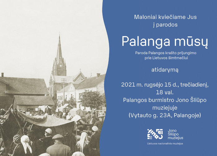 Rugsėjo 15 d Palangos burmistro Jono Šliūpo muziejuje - paroda apie ypatingą Palangos šimtmetį:...