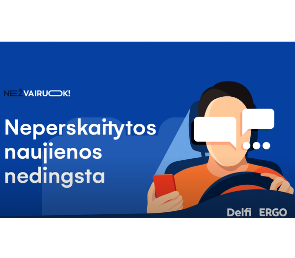 „Delfi“ socialinio projekto „NežVairuok!” filmas