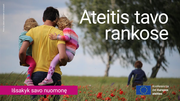 Kviečiame aktyviai dalyvauti Europos Ateities Konferencijoje!