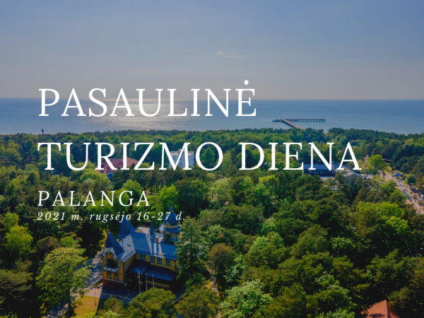 Palangos turizmo informacijos centras kviečia švęsti Pasaulinę turizmo dieną