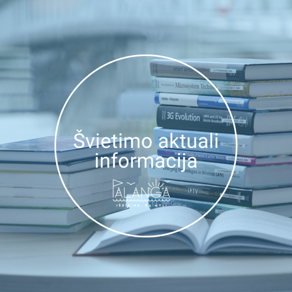 Informacija apie 2021-2022 mokslo metų brandos egzaminų bazinę mokyklą