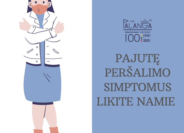 Pajutę peršalimo simptomus likime namie