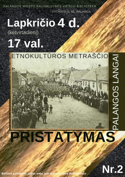 Atverstas antrasis etnokultūros metraščio „Palangos langai“ numeris