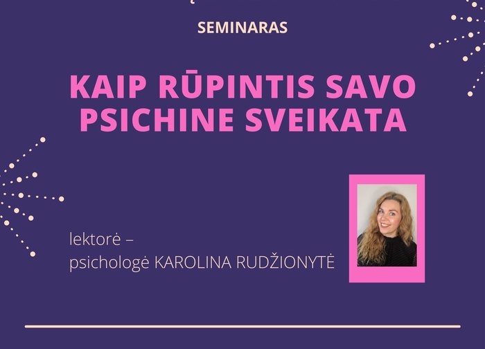 Kurorto muziejuje - seminaras suaugusiesiems "Kaip rūpintis savo psichine sveikata"